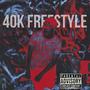 40K Freestyle (Explicit)