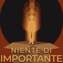 Niente di Importante (Original Soundtrack)