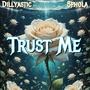 Trust Me (feat. Sphola) [Explicit]