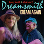 Dreamsmith Dream Again