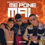 Me Pone Mal (Remix) [Explicit]