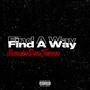 Find A Way (Explicit)