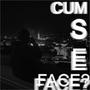 CUM SE FACE (Explicit)