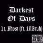 Darkest Of Days (Explicit)