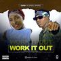 Work it out (feat. Daniel Sparkz)