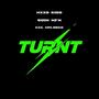 Turnt (feat. Quin Nfn & SSG Splurge) [Explicit]