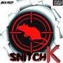 snitchK (Explicit)