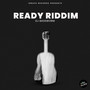 Ready Riddim