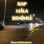 Rap Hala Benimle (feat. Shizophren)