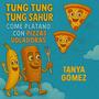 Tung Tung Tung Sahur Come Plátano con Pizzas Voladoras