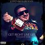 GET RIGHT LIVE LIFE (Live) [Explicit]