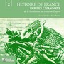 Histoires de France, volume 2 : De la Révolution au Troisième Empire