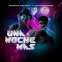 Una Noche Mas (Explicit)