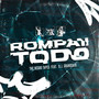 Rompan Todo (Explicit)