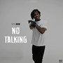 No Talking (Explicit)