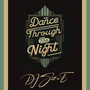 Dance Through The Night