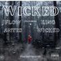 Wicked (feat. King Wicked) [Explicit]