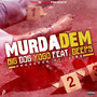 Murda Dem (Explicit)