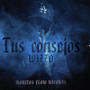 TUS CONSEJOS (Explicit)