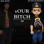 yOUR ***** (feat. Hush Harding) [Explicit]