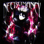 NECROMANCY (Explicit)