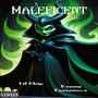 Maleficent (feat. Lil Chip) [Explicit]