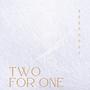 TWO FOR ONE (Explicit)