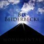 Monumental - Classic Artists - Bix Beiderbecke