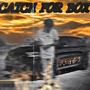 Catch For Box (Explicit)