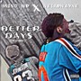 Better Days (Explicit)