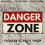 Danger Zone (feat. Mega Sean & Peace Omega) [Explicit]