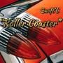 Roller Coaster (Explicit)