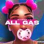 All Gas (Explicit)