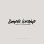 Simple Worship