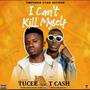 I can't kill myself (feat. T Cash)