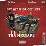 Get Wit It Or Get Lost (Explicit)