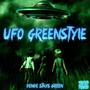 UFO Greenstyle (Explicit)