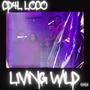 Living Wild (Explicit)