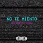 No Te Miento (feat. Beto Ssketit)