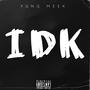 IDK (Explicit)