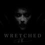 WRETCHED