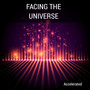 Facing the Universe