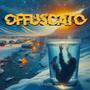 Offuscato (feat. Simona Dichio) [Explicit]