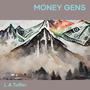 Money Gens (Explicit)