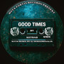 Good Times (Dj Noradrenalin Remix)