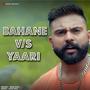 Bahane Vs Yaari