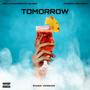 Tomorrow (feat. Jairon Jackson) [Piano Version] [Explicit]