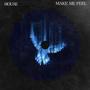 MAKE ME FEEL (HOUSE)