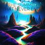 The Summer That Never Ends (Explicit)