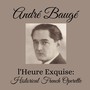 L'heure Exquise: Historical French Operette